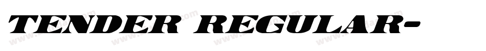 Tender Regular字体转换